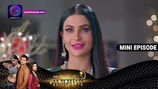 Ishq Ki Dastaan Naagmani  14 July 2023 Episode 341  Dangal TV [upl. by Alwitt215]