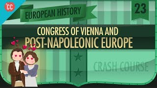 The Congress of Vienna Crash Course European History 23 [upl. by Euqcaj]