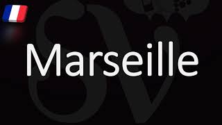 How to Pronounce Marseille French Pronunciation Native Speaker [upl. by Linad]