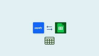 Integração Pipefy  Google Sheets [upl. by Nuj]