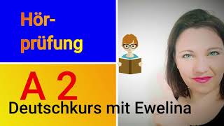 PRÜFUNG A2 Hören👂Deutsch lernen und Vorbereitung Teste dich [upl. by Norven]