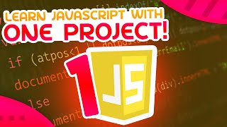 Learn JavaScript With This ONE Project [upl. by Veriee]