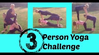 3 Person Yoga Challenge [upl. by Eiduj]