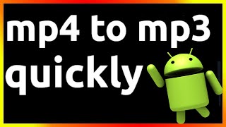 how to convert mp4 to mp3 in android phone [upl. by Ethban]