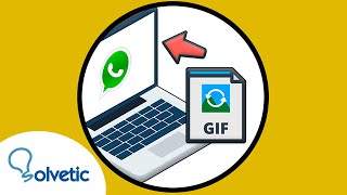 📲 🕺 Cómo ENVIAR GIF por WhatsApp Web [upl. by Sibelle]