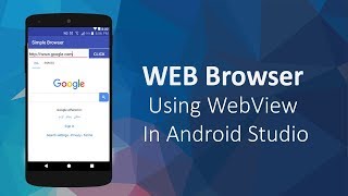 Simple Web Browser using WebView in Android Studio [upl. by Mackie755]