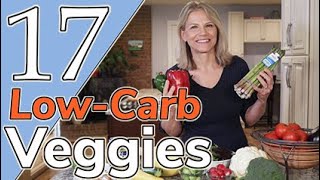 17 Great Low Carb Veggies [upl. by Nylanna940]