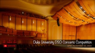 Duke University DSO Concerto Competition [upl. by Oihsoy]