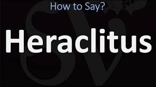 How to Pronounce Heraclitus CORRECTLY [upl. by Alocin]