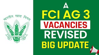 FCI Vacancy 2022 Revised  Big Update  FCI Recruitment 2023 [upl. by Arquit873]