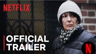 Ghislaine Maxwell Filthy Rich  Official Trailer  Netflix [upl. by Nairrad813]