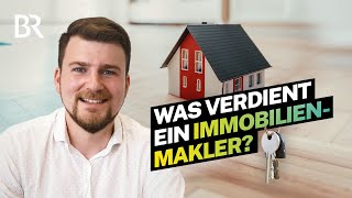 Schnelles Geld dank Wohnungsnot So viel verdient ein Immobilienmakler  Lohnt sich das  BR [upl. by Nnahgiel71]