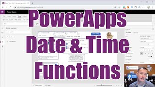 PowerApps Date and Time Functions [upl. by Gerdeen]