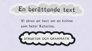 Berättande text  struktur [upl. by Scibert153]