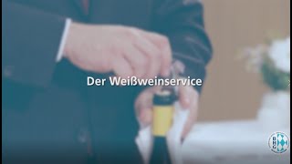 Der Weißweinservice Prüfungsvorbereitung im Gastronomie Service [upl. by Ytok]