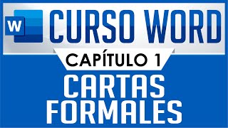 Curso Word  Capitulo 1 Carta sencilla Formal [upl. by Yaniv]