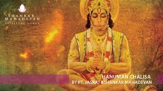 Hanuman Chalisa by Pandit Jasraj amp Shankar Mahadevan [upl. by Branch]