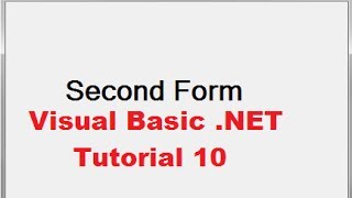 Visual Basic NET Tutorial 10  How To Open A Second Form using First Form in VBNET [upl. by Hgielanna83]