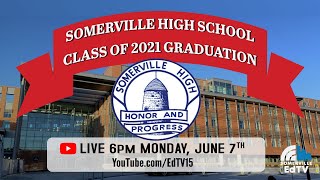 Somerville High School Graduation 2021  June 7 2021 [upl. by Lillie]