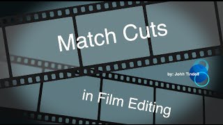 Match Cuts in Film Editing [upl. by Dorinda]