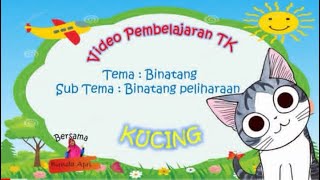 Tema Binatang Sub Tema binatang peliharaan quotKUCINGquot [upl. by Mercy856]