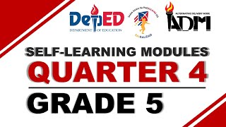 Quarter 4 – Grade 5 SLM SelfLearning Modules [upl. by Oibesue]