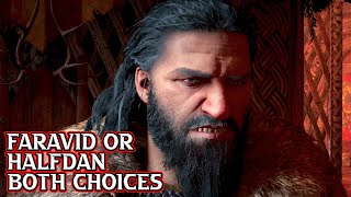 Assassins Creed Valhalla  Faravid or Halfdan Both Choices [upl. by Onailimixam]