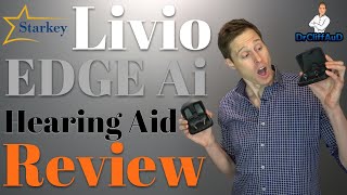 Starkey Livio Edge Ai Hearing Aid Review [upl. by Anen]