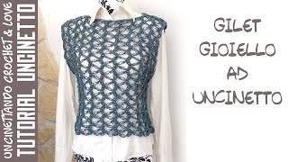 Tutorial Uncinetto  Gilet Gioiello Facile e Veloce da Fare [upl. by Aneral]