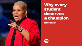 Why every student deserves a champion  Rita Pierson [upl. by Koziel]