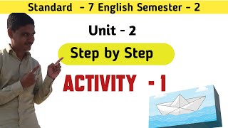 Std 7 English Sem 2 Unit 2 Step by step Activity 1 [upl. by Burr]