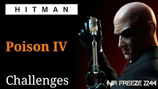 HITMAN  Poison IV  Marrakesh  Challenges [upl. by Esikram]