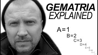 GEMATRIA EXPLAINED The Secrets of Gematria Revealed [upl. by Dede919]