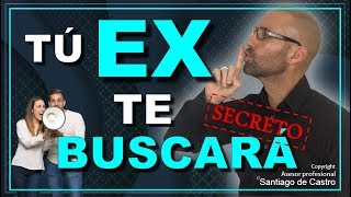 TU EX PAREJA TE BUSCARÁ con éstos consejos y tips Recupera a tu ex [upl. by Okihsoy452]