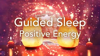 Guided Sleep Meditation for Positive Energy Relaxation Deep Sleep Stress Release Meditation [upl. by Longerich]