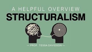 Structuralism A Helpful Overview [upl. by Lachance]