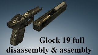 Glock 19 full disassembly amp assembly [upl. by Ramoj]