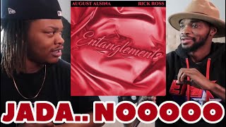 JADA  August Alsina amp Rick Ross  Entanglements Audio  REACTIONREVIEW [upl. by Yaron687]