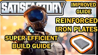 The Efficiency Build Guide Reinforced Iron Plates Satisfactory Game [upl. by Llevrac]