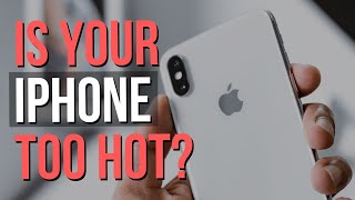 Is Your iPhone Too Hot Heres Why and How to Fix It [upl. by Annay]