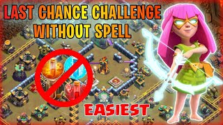 How To Attack Last Chance Qualifier Challenge Without Spells  COC New Event  Easily 3 Star [upl. by Stelu]