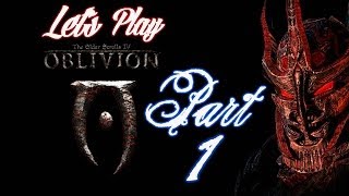 Lets Play Oblivion Part 1  The Journey Begins [upl. by Aholah]