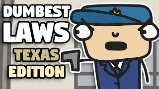 Dumbest Laws Texas Edition [upl. by Boffa169]