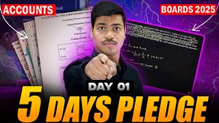 5 Days Pledge  DAY 01  50 Marks in Accounts  Concept amp Important Questions  Class 12 Boards 2025 [upl. by Ilsa655]