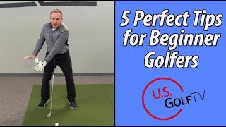 The 5 Best Tips for Beginner Golfers [upl. by Rednaeel]