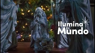 IluminaElMundo Un mensaje de Navidad [upl. by Vasili]