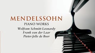 Mendelssohn Piano Works [upl. by Anitsirc]