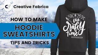 How to Make Hoodie Sweatshirts with Heat Transfer Vinyl [upl. by Rahr]