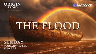 Leawood UMC  January 19 2025  Worship Service  The Flood [upl. by Lesoj]