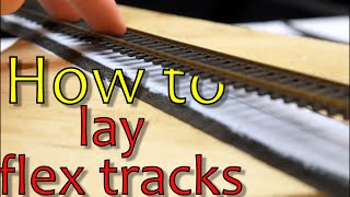 How to lay flex track tips and advice Part3 [upl. by Breskin]